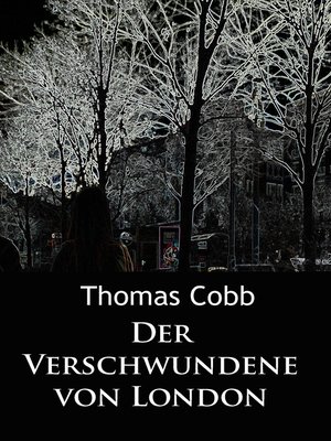 cover image of Der Verschwundene von London